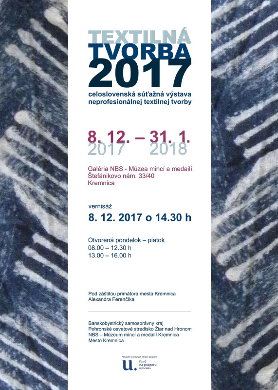 TEXTILNÁ TVORBA 2017 TEXTILNÁ TVORBA 2017