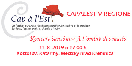 CAPALEST V REGIÓNE – KONCERT ŠANSÓNOV / 11.8.2019