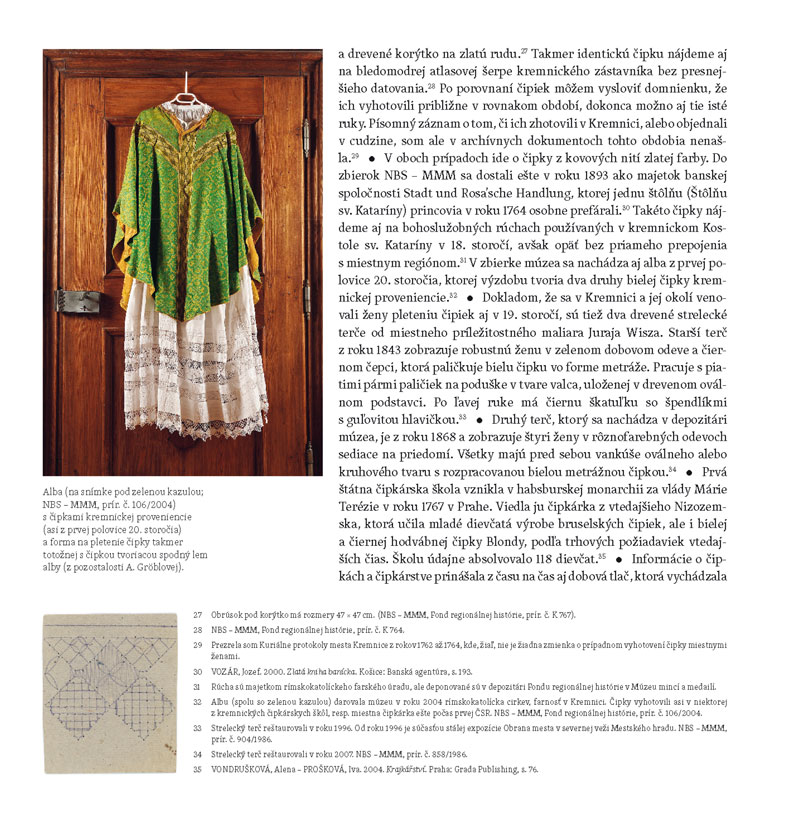 Publikácia KREMNICKÉ ČIPKÁRSKE ŠKOLY 1888 - 1953 Publikácia KREMNICKÉ ČIPKÁRSKE ŠKOLY 1888 - 1953
