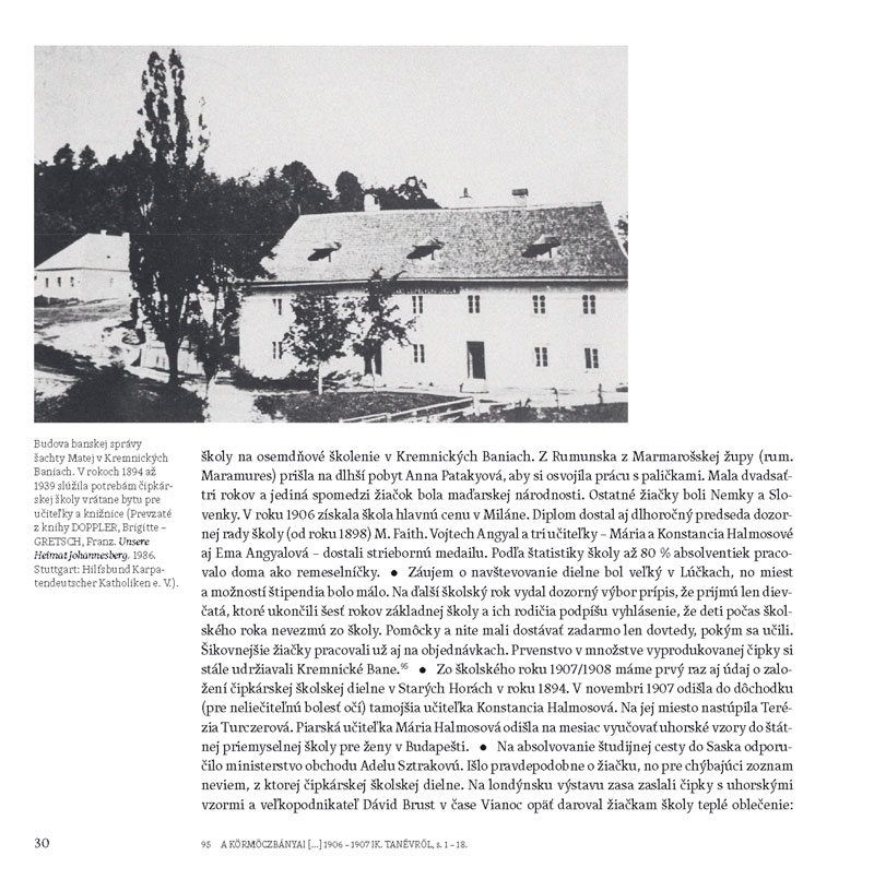 Publikácia KREMNICKÉ ČIPKÁRSKE ŠKOLY 1888 - 1953 Publikácia KREMNICKÉ ČIPKÁRSKE ŠKOLY 1888 - 1953