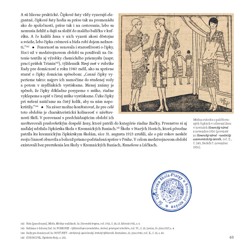Publikácia KREMNICKÉ ČIPKÁRSKE ŠKOLY 1888 - 1953 Publikácia KREMNICKÉ ČIPKÁRSKE ŠKOLY 1888 - 1953