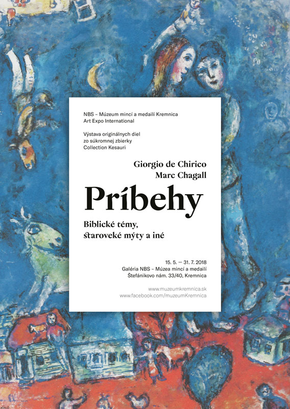 Pripravujeme: GIORGIO DE CHIRICO - MARC CHAGALL / PRÍBEHY Pripravujeme: GIORGIO DE CHIRICO - MARC CHAGALL / PRÍBEHY