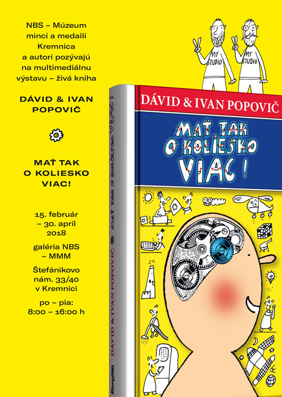 DÁVID & IVAN POPOVIČ: MAŤ TAK O KOLIESKO VIAC DÁVID & IVAN POPOVIČ: MAŤ TAK O KOLIESKO VIAC