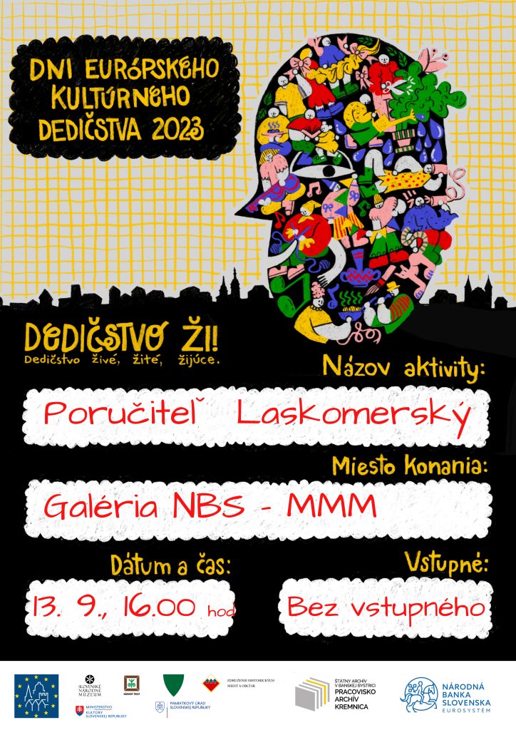 Čo Kremničanom zanechal poručiteľ Laskomerský?