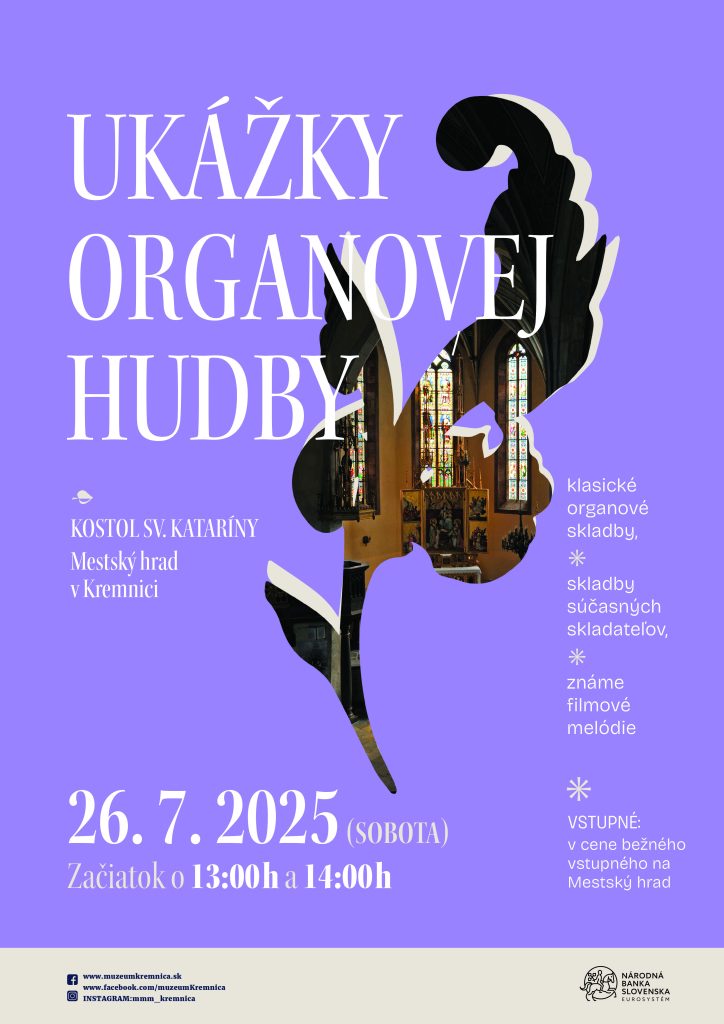 Ukážky organovej hudby v Kostole sv. Kataríny, Mestský hrad v Kremnici